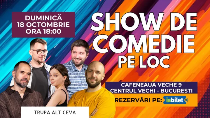 Show de comedie pe loc Alt Ceva