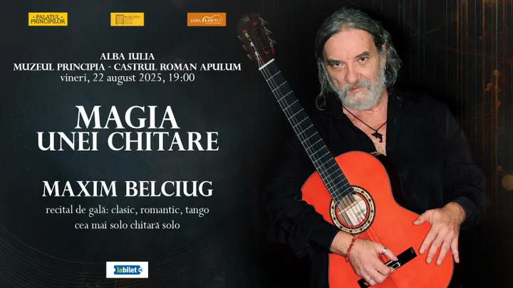Alba Iulia: Magia unei chitare. Recital Maxim Belciug, cea mai solo chitară solo