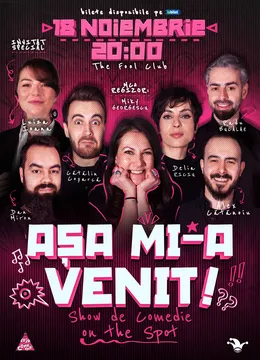 The Fool: Așa mi-a venit! | Show de comedie on the spot
