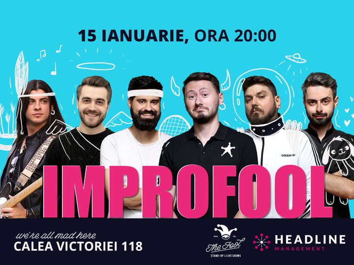 Improfool cu Micutzu, Bucălae, Geo, Claudiu, Coșarcă și Ciprian