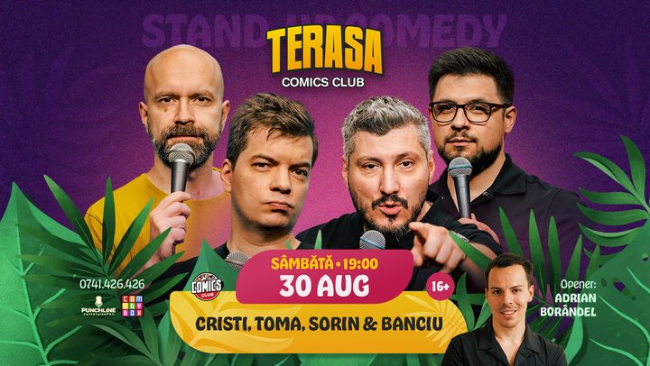 Stand-up Comedy cu Cristi, Toma, Sorin și Banciu pe Terasa ComicsClub!