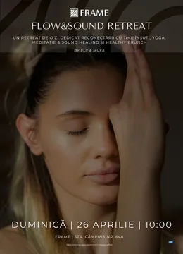 Cluj-Napoca: Flow&Sound Retreat @ FRAME