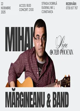 Constanta: Mihai Mărgineanu & Band @Club Phoenix