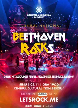 Sibiu: BEethoven ROCKs - Orchestra Simfonică București