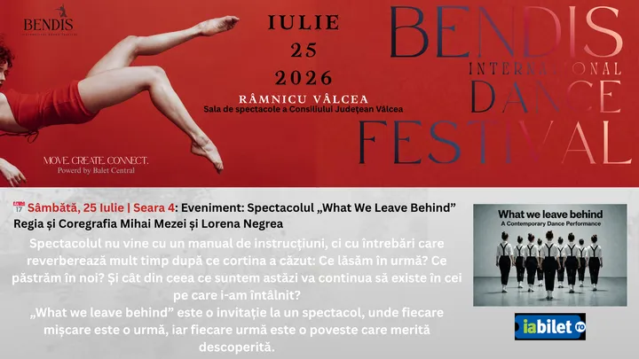 Râmnicu Vâlcea: Spectacolul „What We Leave Behind” | Ziua 4 | 25 Iulie