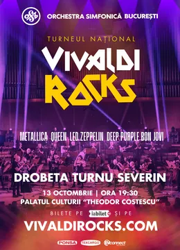 Drobeta Turnu Severin: Vivaldi Rocks - Orchestra Simfonică București