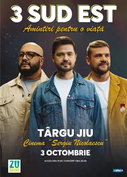 Targu Jiu: Concert 3 Sud Est  "Amintiri pentru o viata"