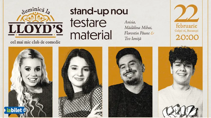 Lloyd’s: Stand-up nou, testare material cu Anisia, Mădălina Mihai, Florentin Păune și Teo Ioniță
