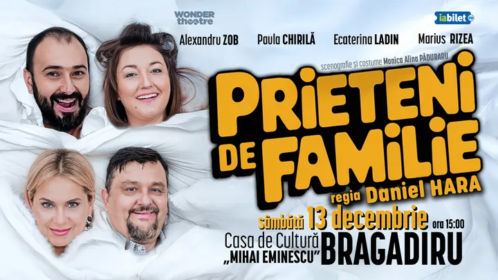 Bragadiru: Prieteni de familie