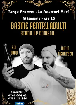 Targu Frumos: Stand-up comedy - Basme pentru Adulti