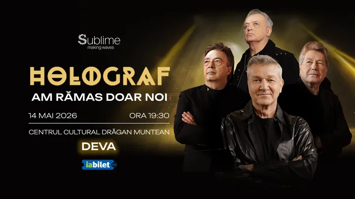 Holograf @ Deva - “Am ramas doar noi"