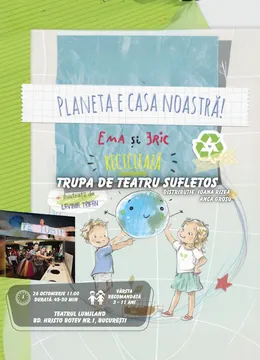 Planeta e casa noastra - Ema si Eric recicleaza