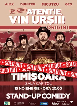 Timisoara: Stand-up Comedy cu Micutzu, Geo Adrian si George Dumitru - “Atentie, vin ursii!” - DUMINICA - ORA 20:00