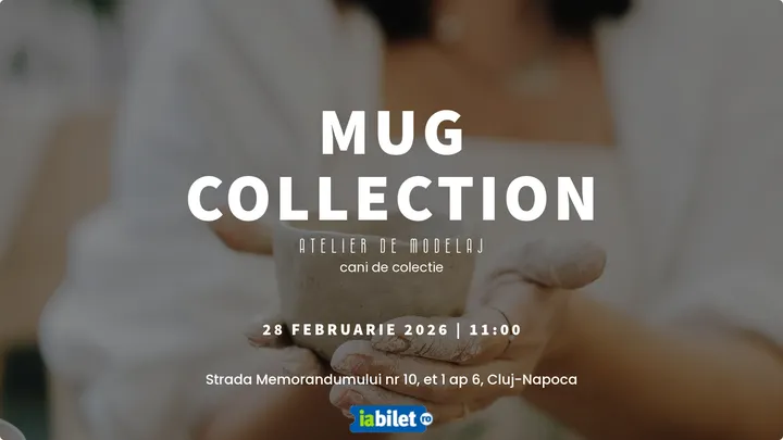 Cluj-Napoca: Mug collection - atelier de modelaj căni de colecție