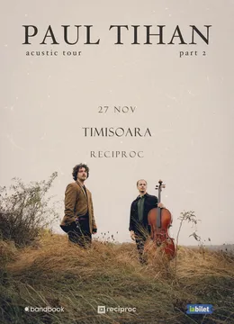 Timisoara: Paul Tihan • Concert Acustic
