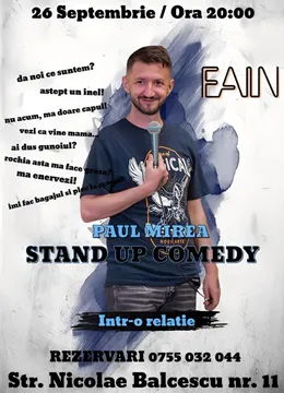 Sibiu: Stand-up Comedy "Într-o relație" cu Paul Mirea