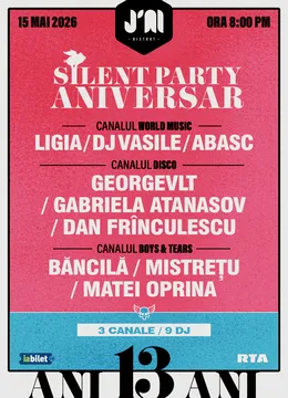 Silent Party Aniversar – 13 ani J’ai Bistrot