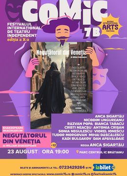 Buzau: Negutatorul din Venetia - Festivalul Internațional de Teatru Independent COMIC 7 B
