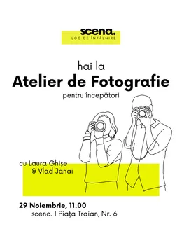 Timisoara: Atelier de fotografie pentru începători