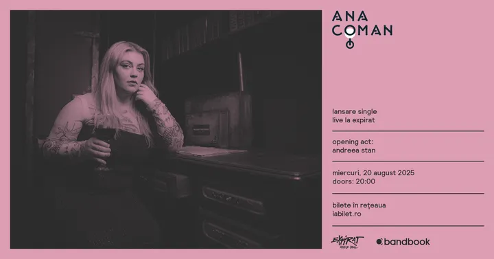 Ana Coman • Lansare Single