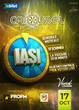 Iași: Carousel Party