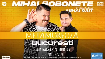 Bucuresti: Mihai Bobonete - Metamorfoză - Turneu National 2026