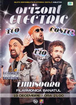 Timisoara: Teo, Vio și Costel - Orizont Electric | Stand Up Comedy Show 2