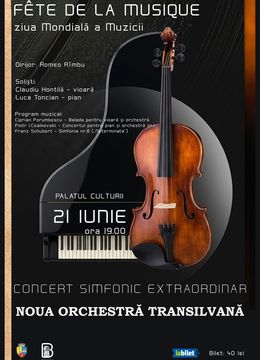 Bistrita: Fête de la musique: Concert Simfonic Extraordinar cu Noua Orchestră Transilvană