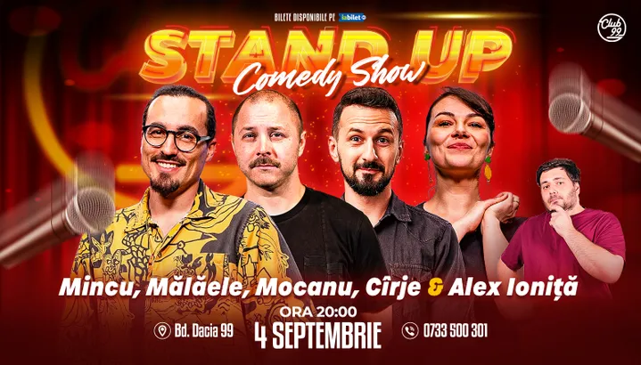 Stand-up Comedy cu Mincu, Mălăele, Mocanu, Ioana Luiza - Alex Ioniță la Club 99
