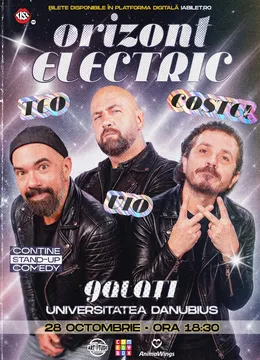 Galați: Teo, Vio și Costel - Orizont Electric | Stand Up Comedy Show
