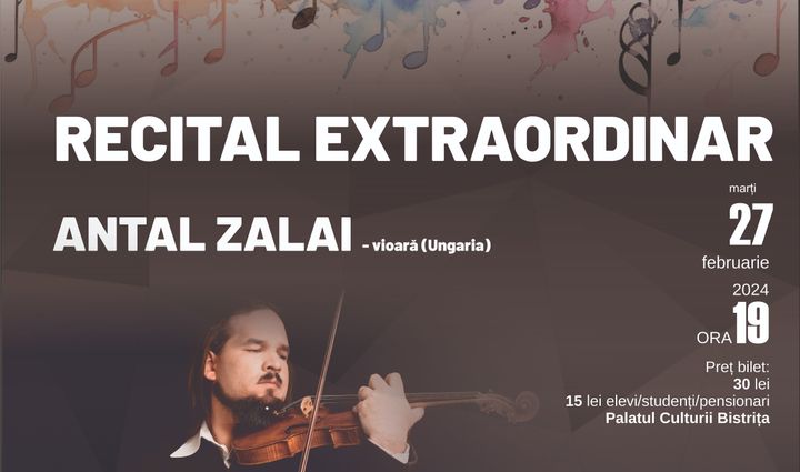 Bistrita: Recital Extraordinar Antal Zalai (vioară) şi Adam Heron (pian)