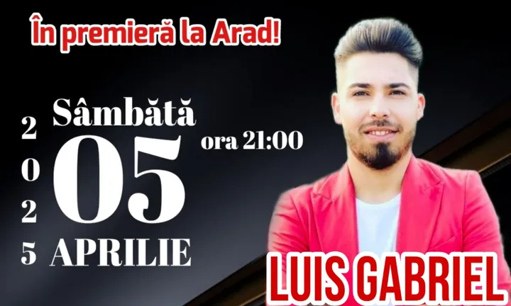 Arad: Luis Gabriel @ Toate diamantele