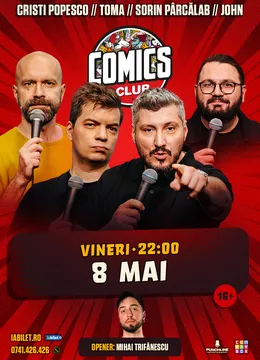 Stand-up cu Cristi Popesco, Toma, Sorin și John la ComicsClub!