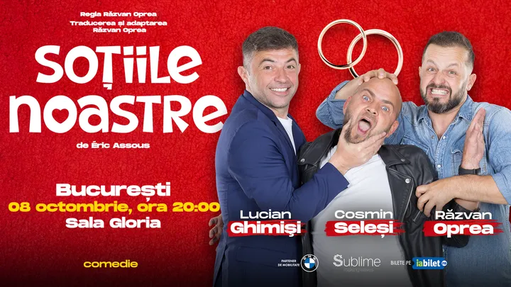 BUCURESTI: Sotiile Noastre