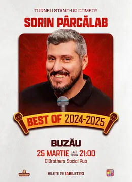 Buzau: Stand-Up Comedy Best Of 2024 & 2025 cu Sorin Pârcălab - Late Show