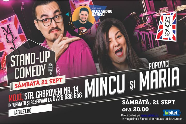 Stand up comedy cu Mincu și Maria Popovici