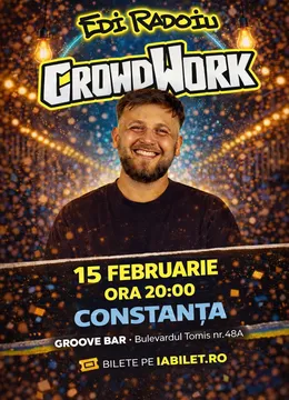 Constanta: Crowd Work cu Edi Rădoiu la Groove Alt Social Bar