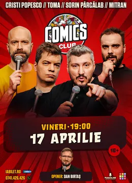 Stand-up cu Toma, Popesco, Sorin și Mitran la ComicsClub!