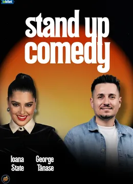 Turneu Stand-Up Comedy cu Ioana State și George Tănase