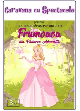 Frumoasa din Pădurea Adormită @ Happy Cinema din Colosseum Mall