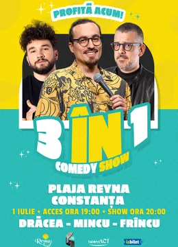 Constanta: Drăcea - Mincu - Frîncu 3 ÎN 1 Comedy Show