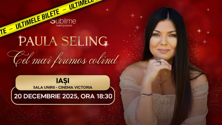 Iasi: Paula Seling - “Cel mai frumos colind” - 18:30