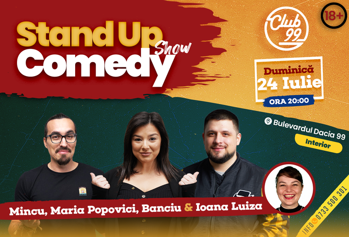 Stand-up la Club 99 cu Maria, Mincu si Banciu - deschidere Ioana Luiza