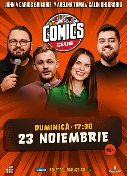 Stand-up cu John, Darius, Adelina Toma și Călin Gheorghiu la ComicsClub!