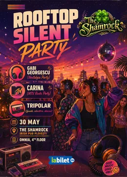 Ploiești: Rooftop Silent Party la The Shamrock