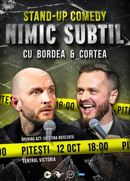 Pitești: Stand-Up Comedy cu Bordea & Cortea - "Nimic subtil" - early show