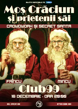 Moș Crăciun și prietenii săi - Crowdwork & Secret Santa la Club 99