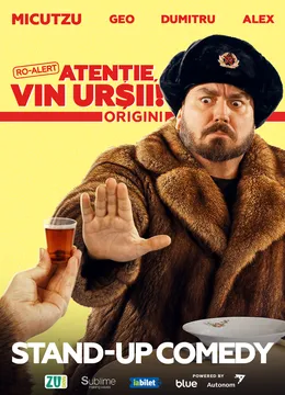 Turneu Stand-up Comedy cu Micutzu, Geo Adrian, George Dumitru si Alex Ionita - “Atentie, vin ursii!"