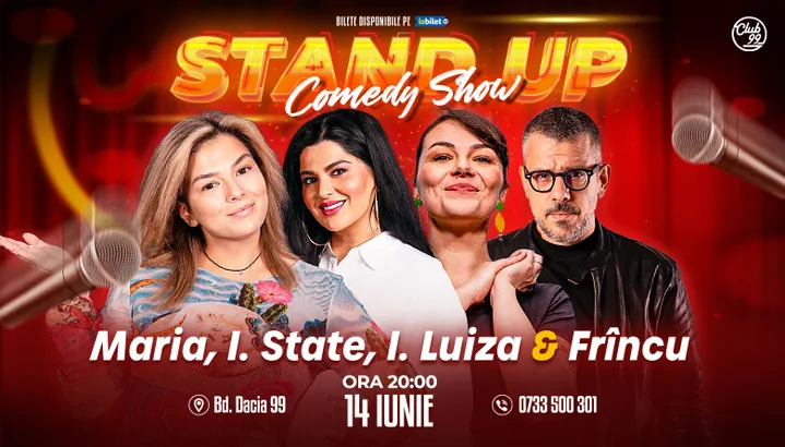 Stand-up Comedy cu Maria Popovici, Ioana State, Ioana Luiza & Frîncu la Club 99