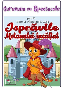 Isprăvile Motanului Încălțat @ Restaurant Hanu’ lui Manuc